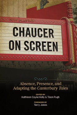 Chaucer on Screen: Absence, Presence, and Adapting the Canterbury Tales cover
