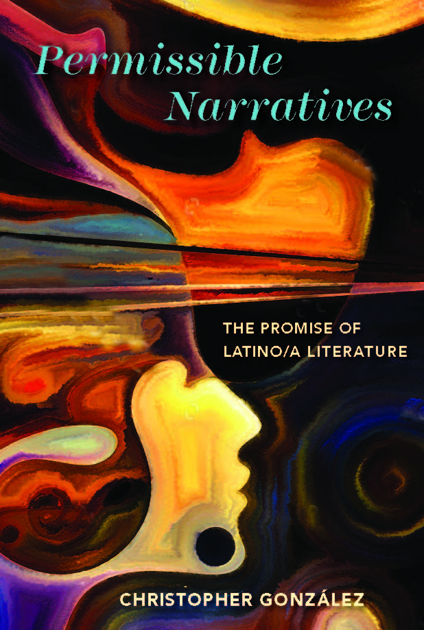 Permissible Narratives: The Promise of Latino/a Literature cover