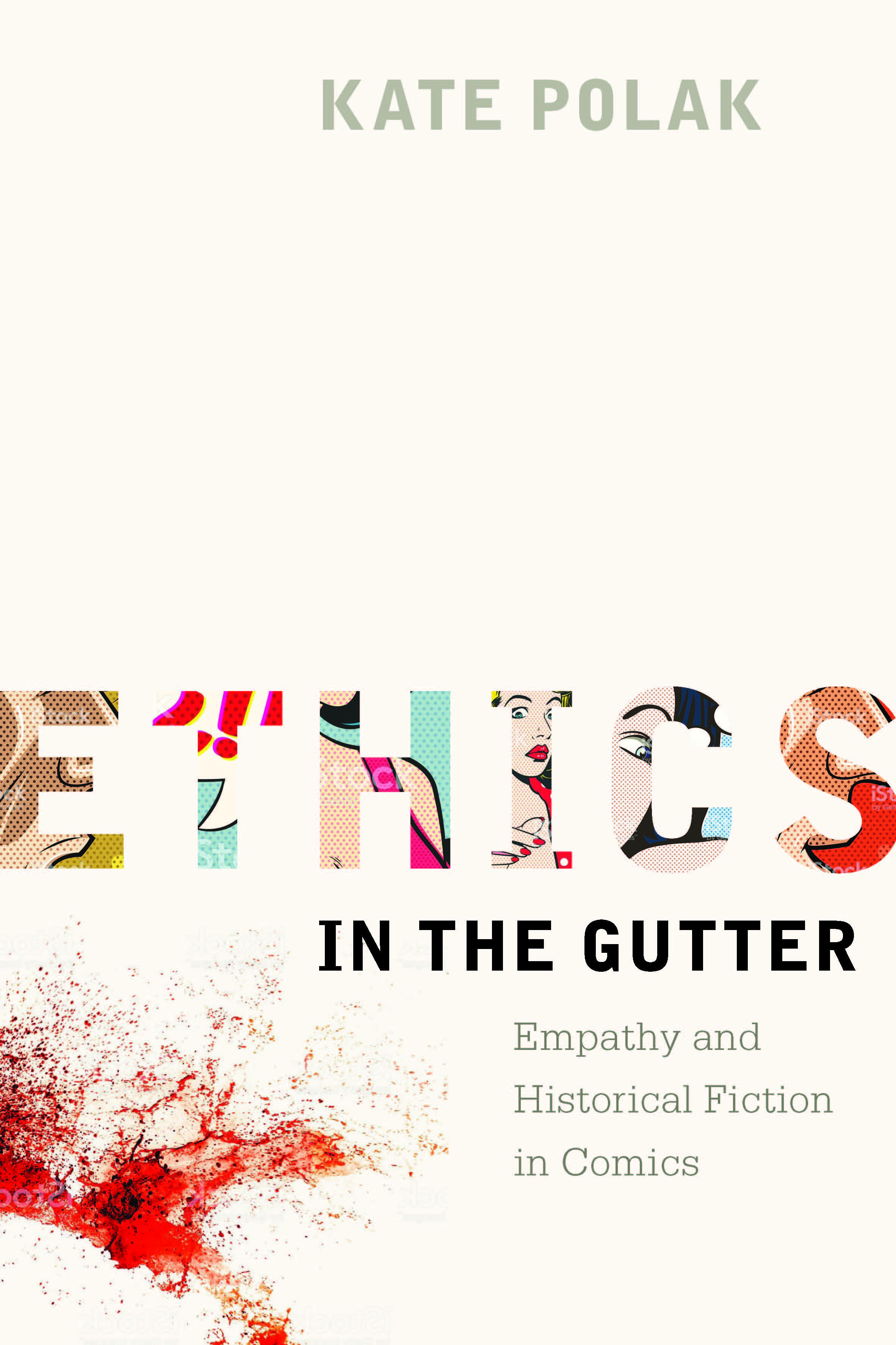 Ethics in the Gutter: Empathy and Historical Fiction in Comics cover