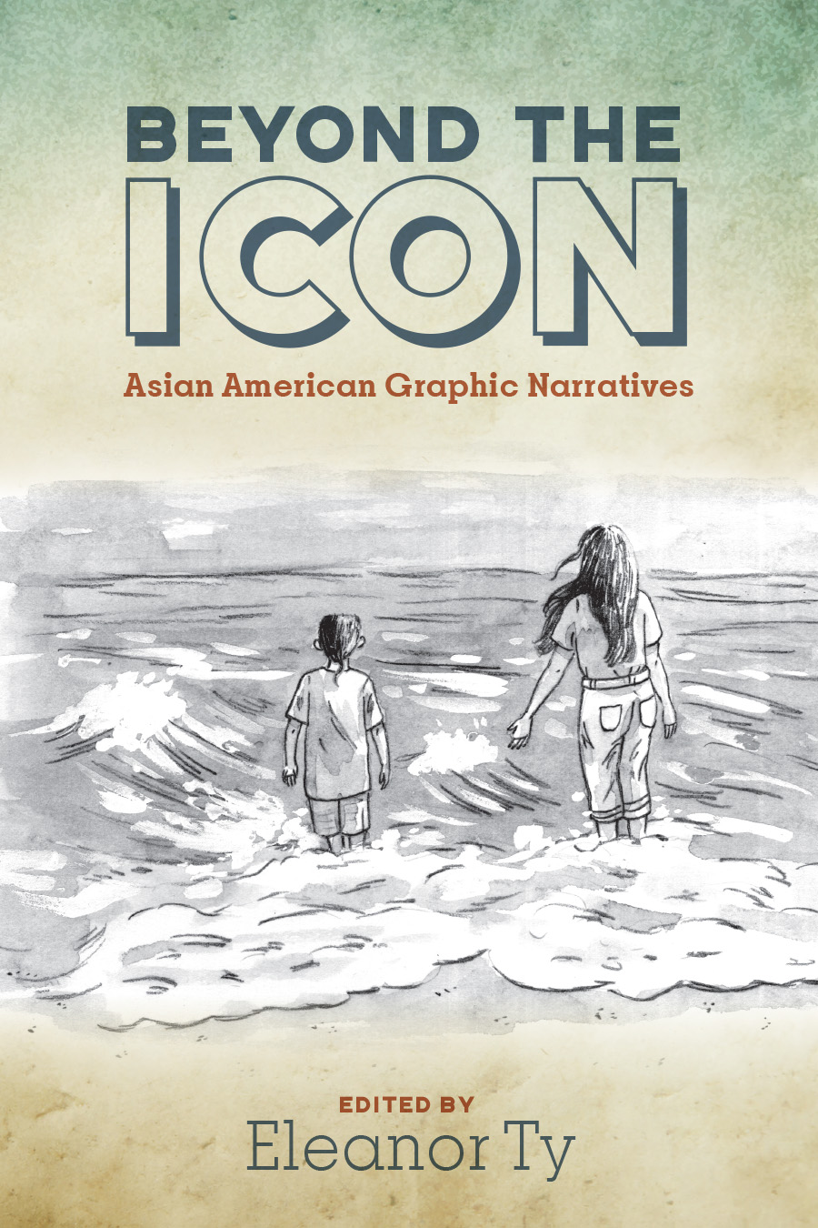 Beyond the Icon: Asian American Graphic Narratives cover