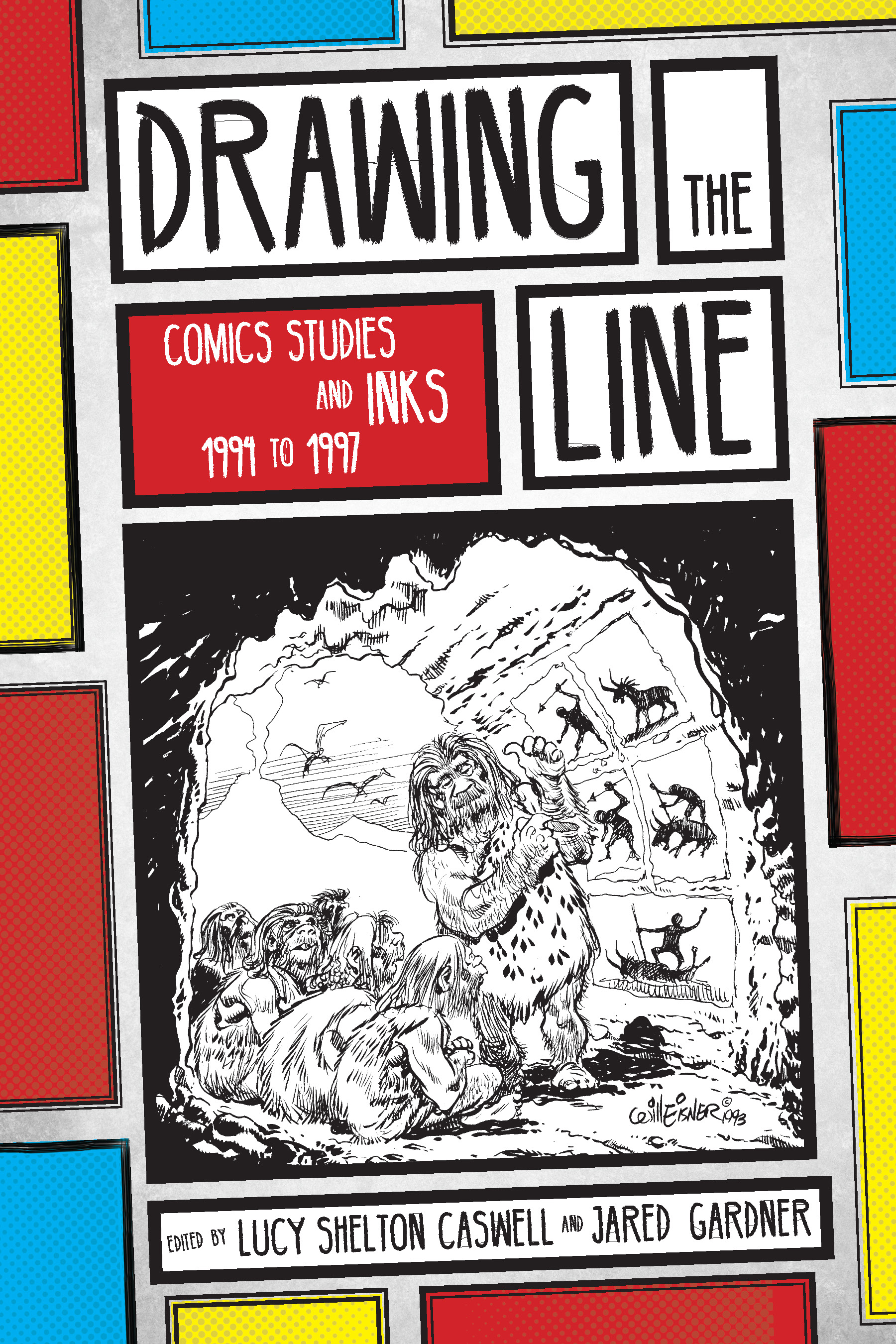 Drawing the Line: Comics Studies and INKS, 1994–1997 cover