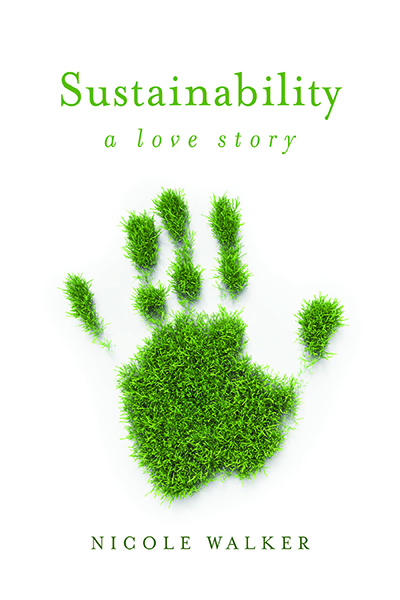 Sustainability: A Love Story cover