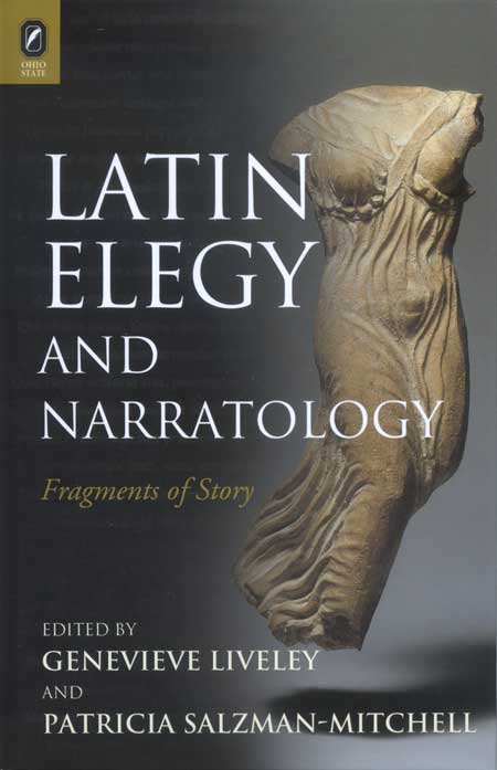 Latin Elegy and Narratology: Fragments of Story cover