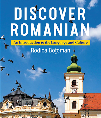 Discover Romanian: An Introduction to the Language and Culture cover