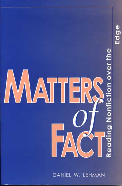Matters of Fact: Reading Nonfiction over the Edge cover