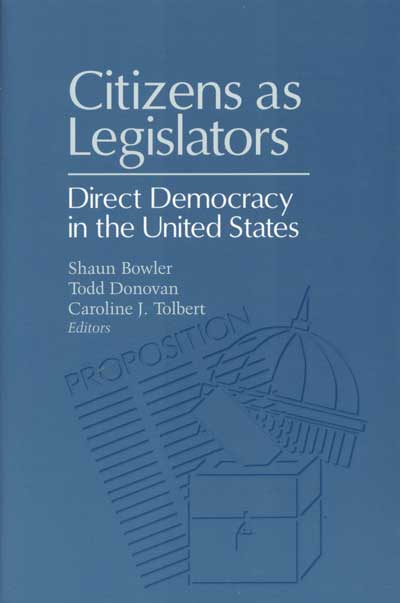 Citizens as Legislators: Direct Democracy in the United States cover