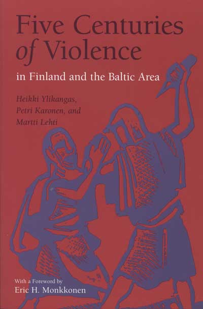 Five Centuries of Violence in Finland and the Baltic Area cover