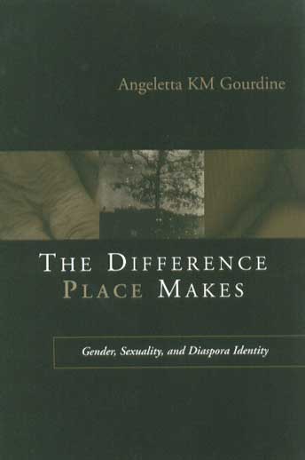 The Difference Place Makes: Gender, Sexuality, and Diaspora Identity cover