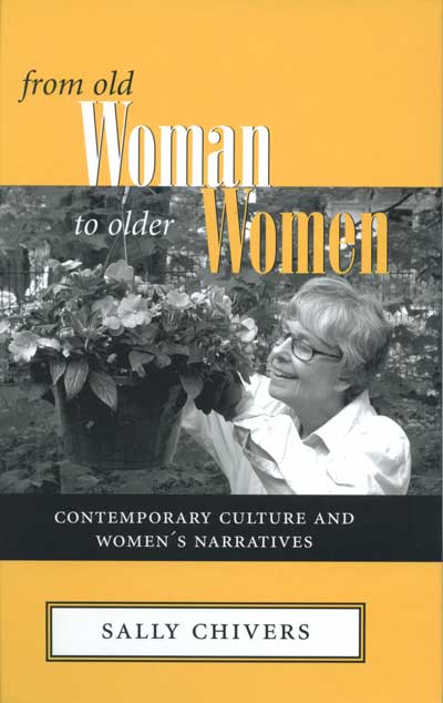 From Old Woman to Older Women: Contemporary Culture and Women’s Narratives cover