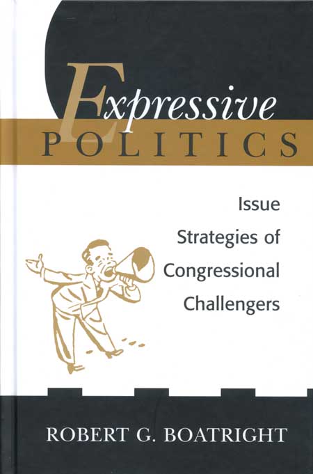 Expressive Politics: Issue Strategies of Congressional Challengers cover