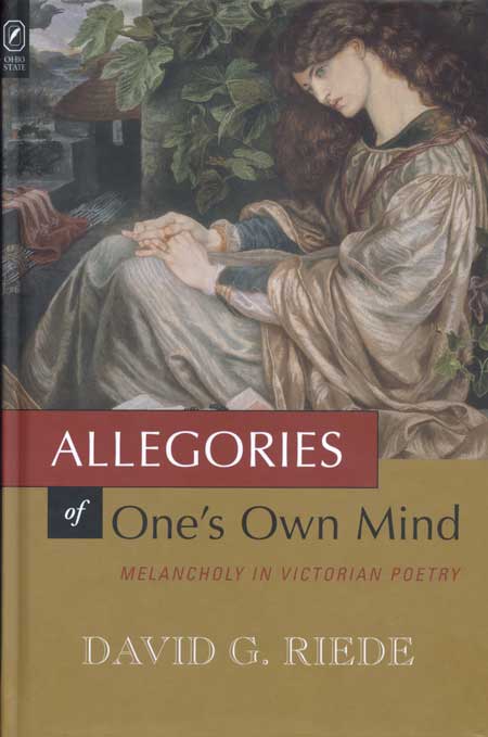 Allegories of One’s Own Mind: Melancholy in Victorian Poetry cover