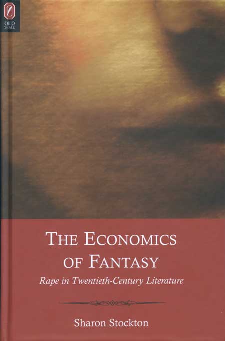 The Economics of Fantasy: Rape in Twentieth-Century Literature cover