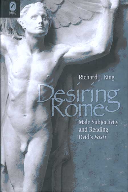 Desiring Rome: Male Subjectivity and Reading Ovid’s Fasti cover