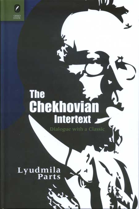 The Chekhovian Intertext: Dialogue with a Classic cover