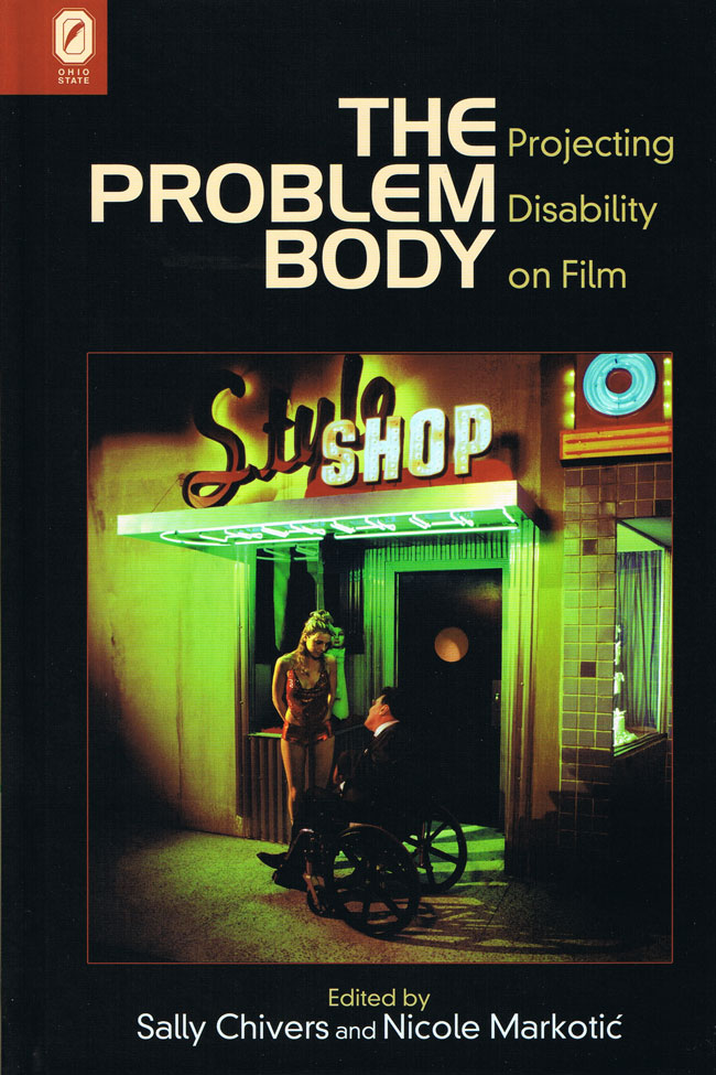 The Problem Body: Projecting Disability on Film cover
