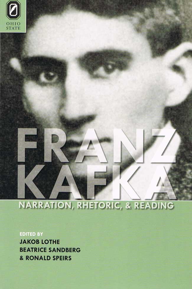 Franz Kafka: Narration, Rhetoric, and Reading cover