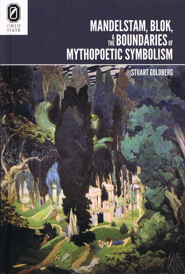 Mandelstam, Blok, and the Boundaries of Mythopoetic Symbolism cover