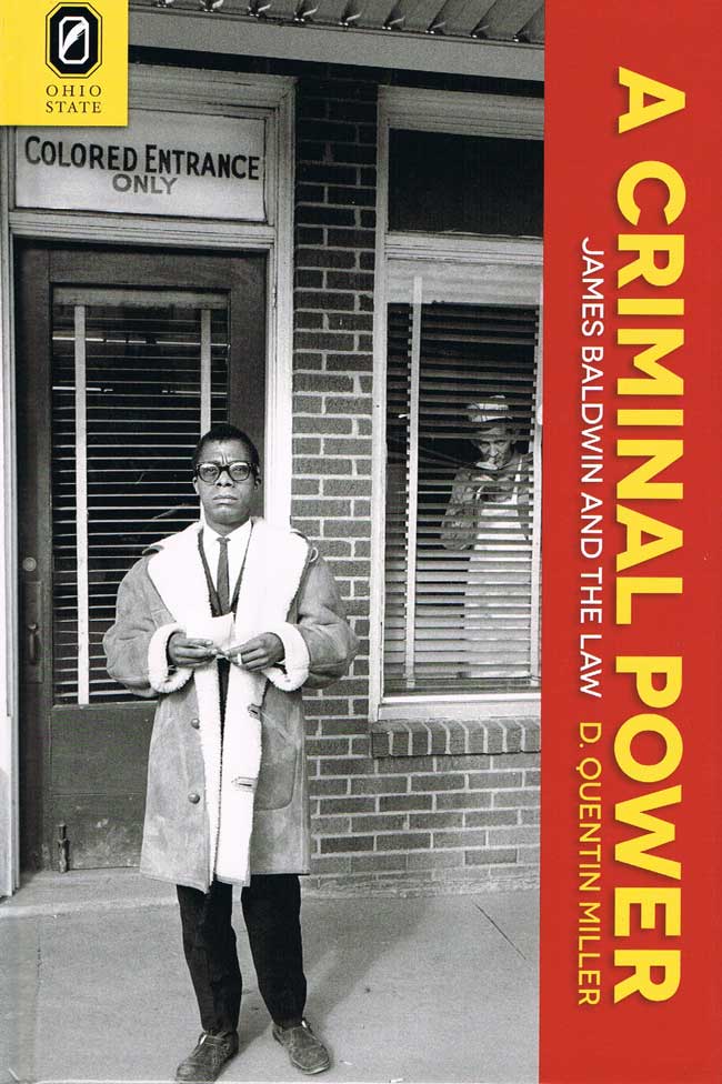 A Criminal Power: James Baldwin and the Law cover
