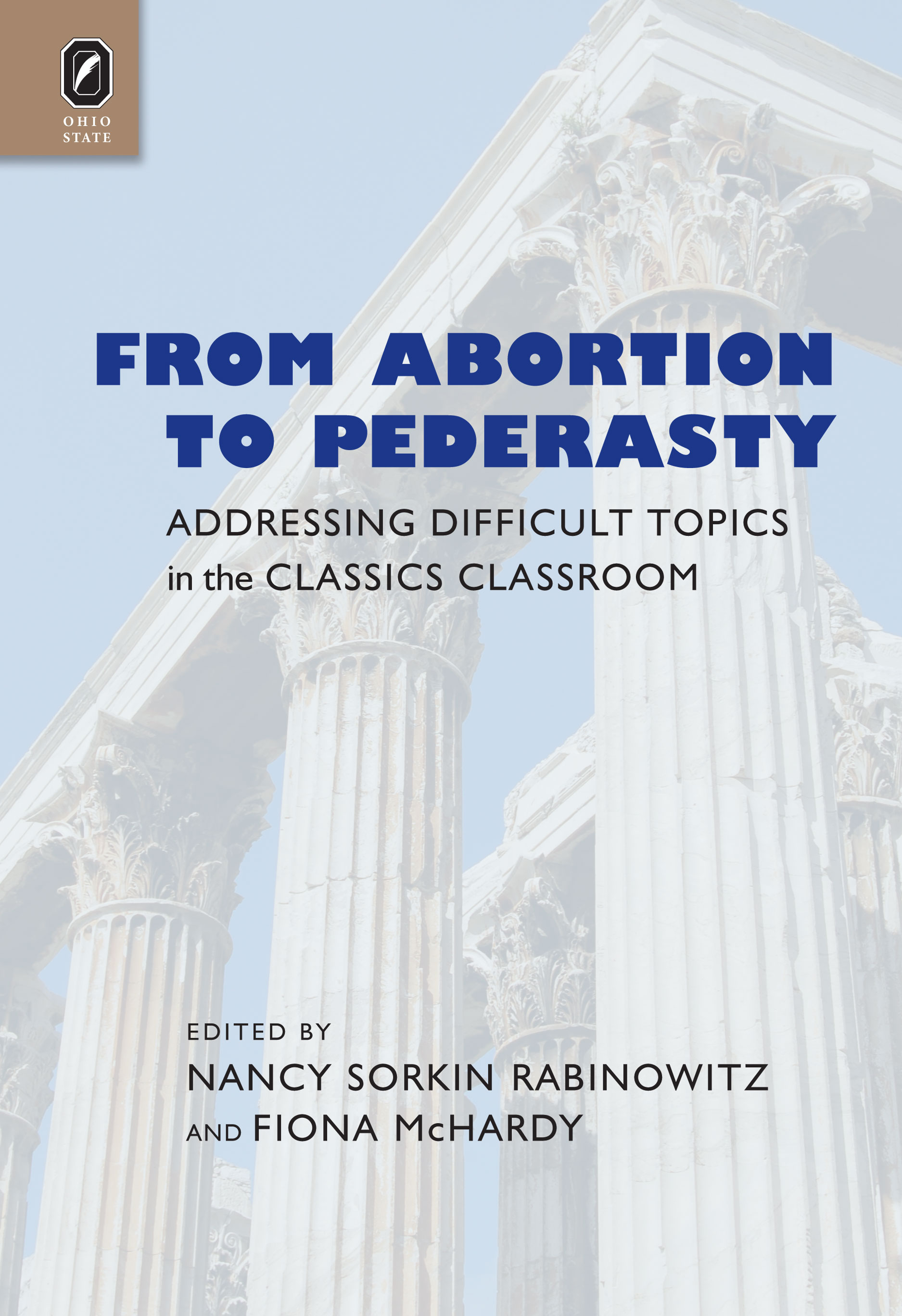 From Abortion to Pederasty: Addressing Difficult Topics in the Classics Classroom cover