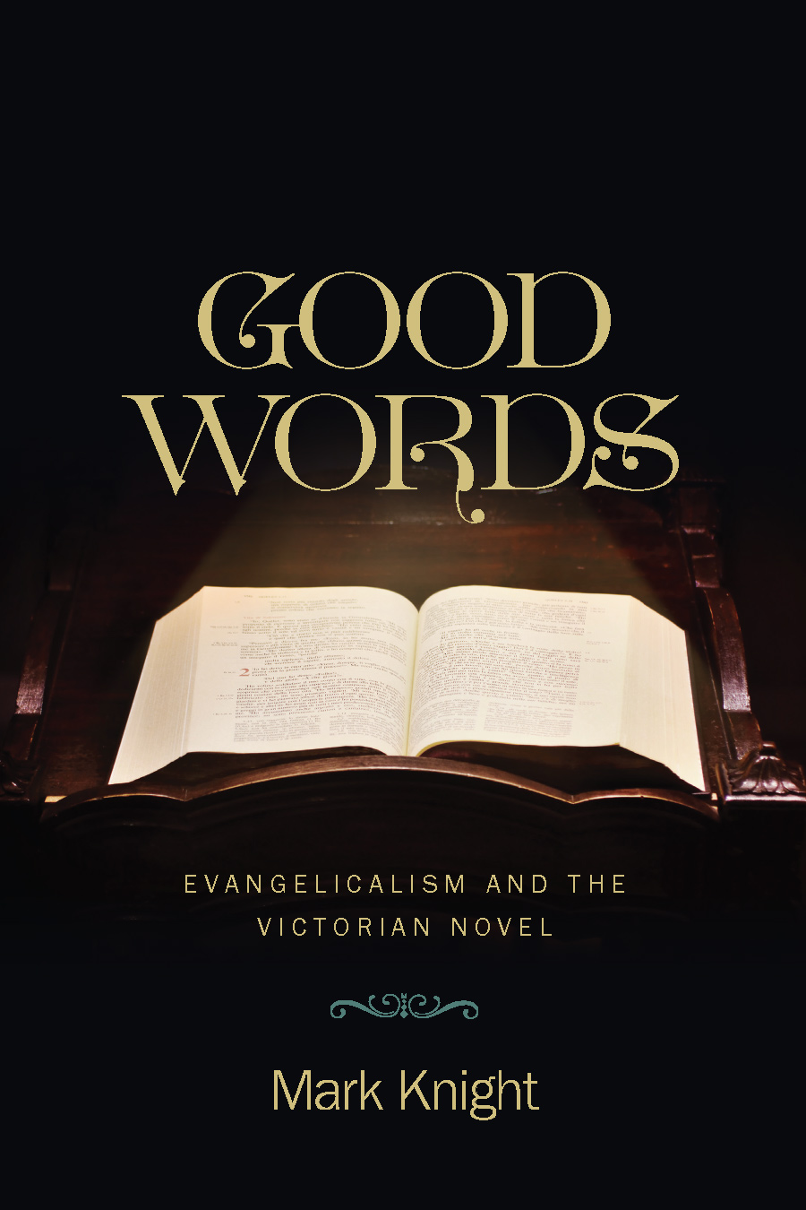 Good Words: Evangelicalism and the Victorian Novel cover