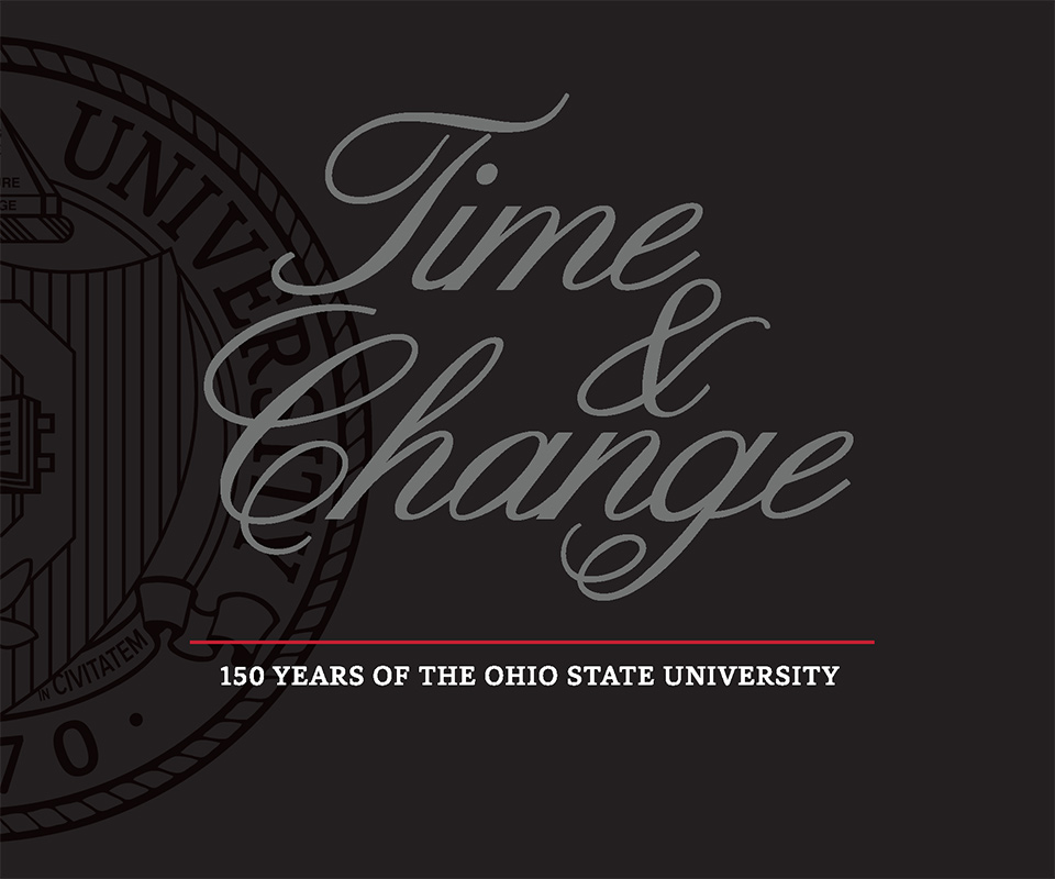 Time and Change: 150 Years of The Ohio State University cover