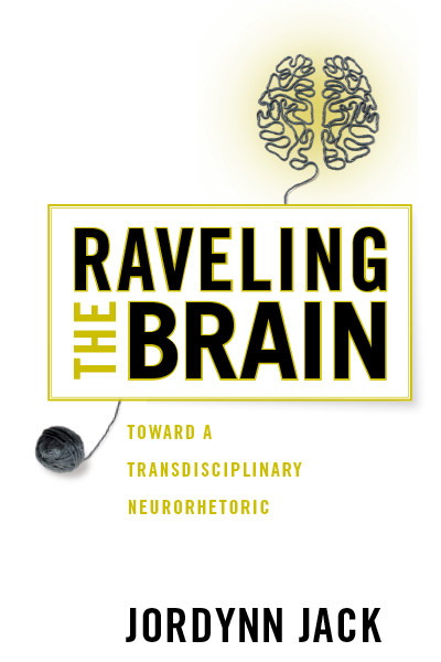 Raveling the Brain book cover