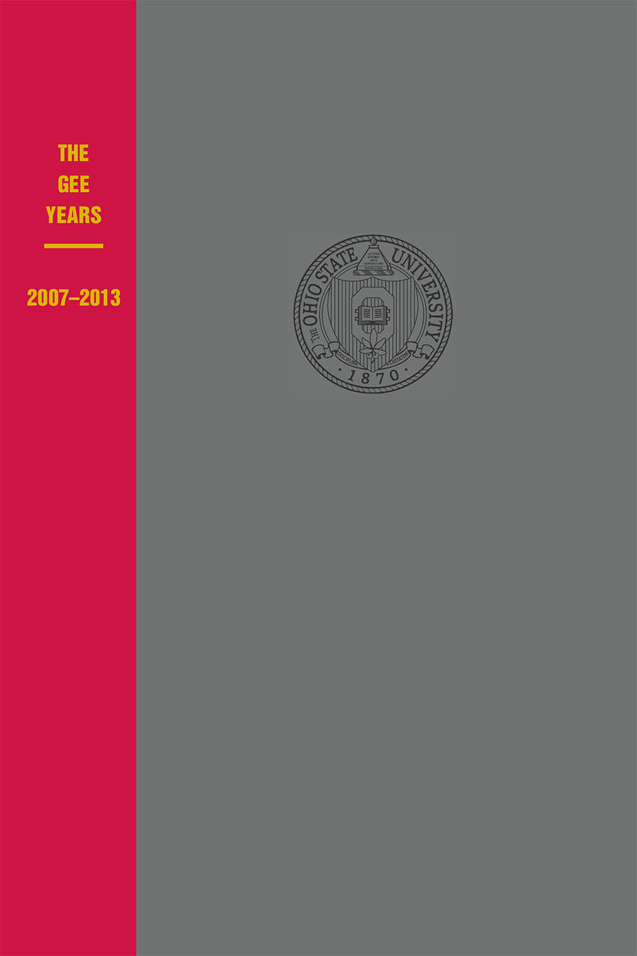 The Gee Years, 2007–2013book cover