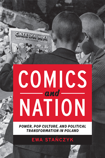 Comics and Nation: Power, Pop Culture, and Political