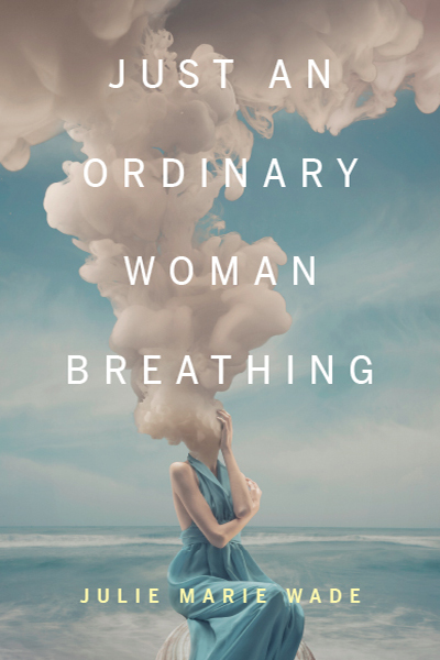 Just an Ordinary Woman Breathing cover