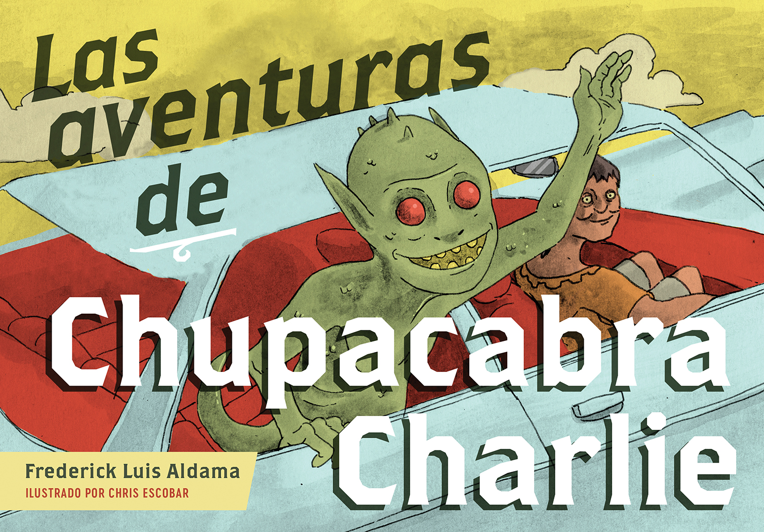 	Las aventuras de Chupacabra Charlie	book cover