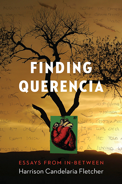 Finding Querencia: Essays from In-Between cover