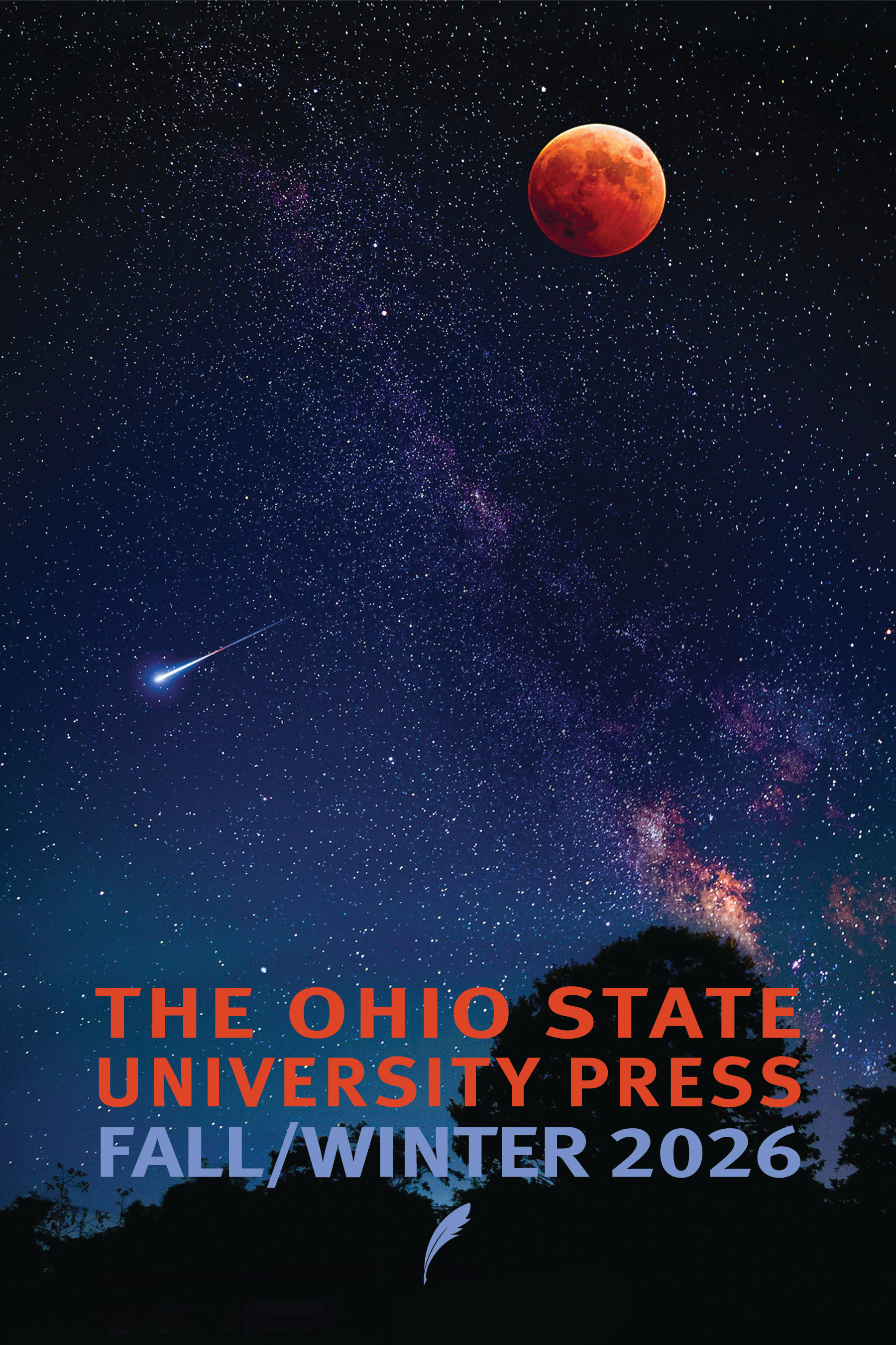 Cover image for Fall 2026 catalog, showing a night sky with an orange moon and clear,colorful galaxies and stars, with a silhouetted line of trees at the bottom.